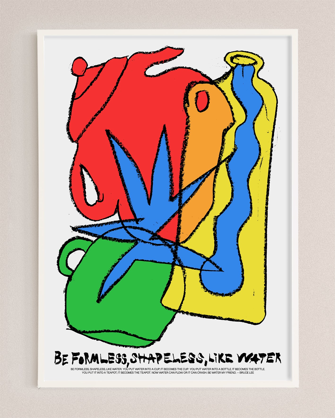 Be Water